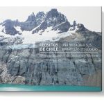 Lanzan increíble libro de geositios de Chile