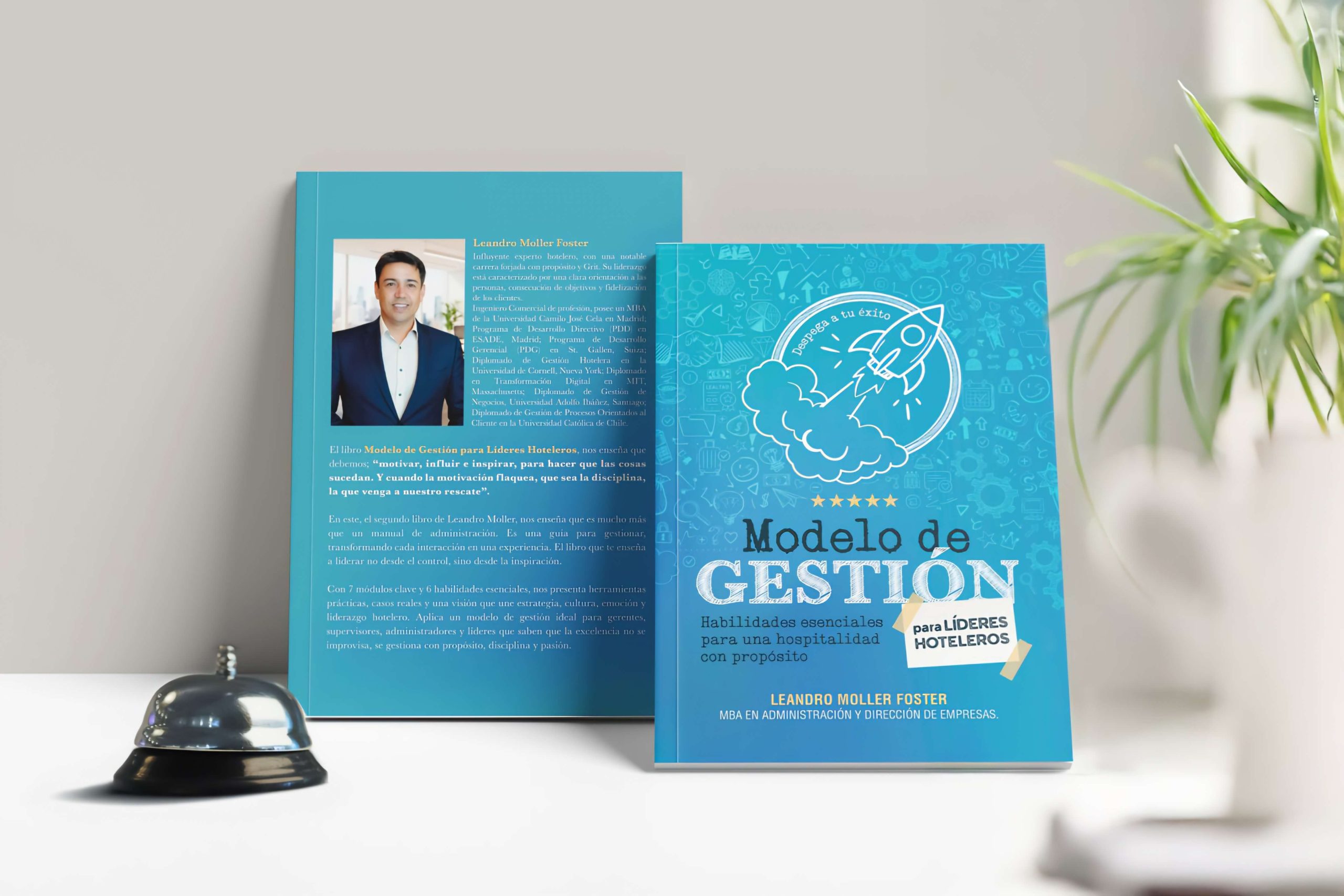 “Modelo de Gestión para Líderes Hoteleros”, el nuevo libro que redefine el liderazgo en la industria hotelera